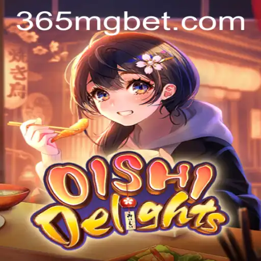 Discover the Exciting World of OishiDelights with MGbet